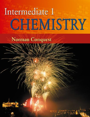 Intermediate 1 Chemistry by Norman Conquest 9780340816998 [USED COPY]