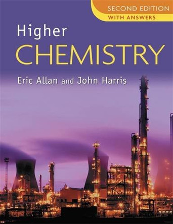 Higher Chemistry with Answers by Eric Allan 9780340959121 [USED COPY]