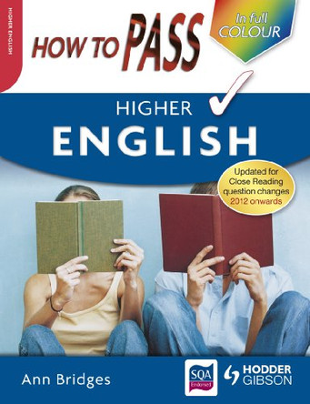 How to Pass Higher English by Ann Bridges 9780340974049 [USED COPY]