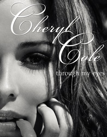 Through My Eyes by Cheryl Cole 9780593066386 [USED COPY]