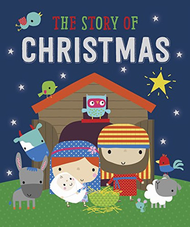 The Story of Christmas by Dawn Machell 9781783938100 [USED COPY]