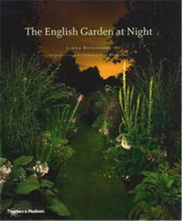 The English Garden at Night by Linda Rutenberg 9780500543733 [USED COPY]