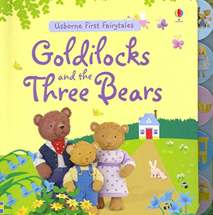 Goldilocks and the Three Bears by Felicity Brooks 9780746088104 [USED COPY]