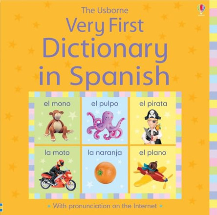 Usborne Very First Dictionary in Spanish by Usborne 9780746089071 [USED COPY]