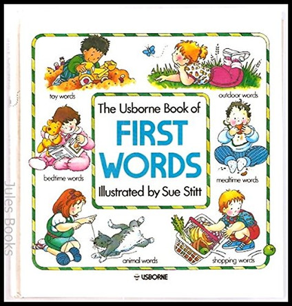 The Usborne Book of First Words by Jenny Tyler 9780746004371 [USED COPY]