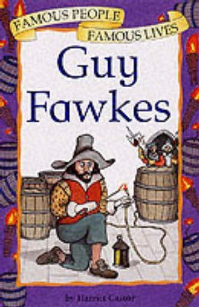 Guy Fawkes by Harriet Castor 9780749643164 [USED COPY]