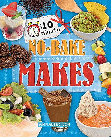 10 Minute Crafts: No-Bake Makes by Annalees Lim 9780750297103 [USED COPY]