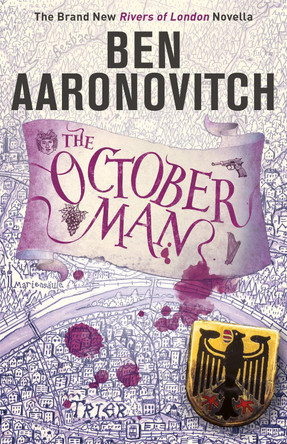 The October Man: A Rivers of London Novella by Ben Aaronovitch