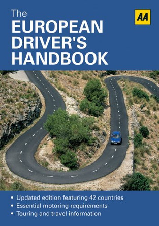 The European Driver's Handbook by AA Publishing 9780749573904 [USED COPY]