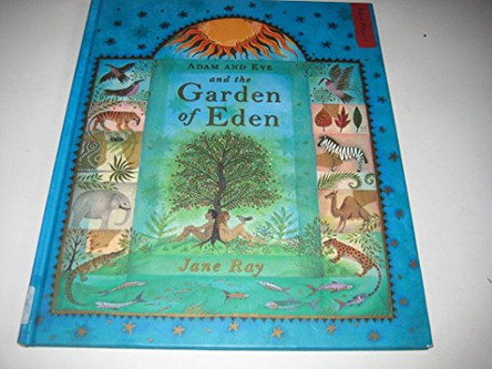 Adam And Eve And The Garden Of Eden by Jane Ray 9781903919064 [USED COPY]