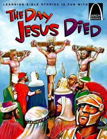 Day Jesus Died by Bryan Davis 9780570075431 [USED COPY]