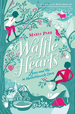 Waffle Hearts by Maria Parr 9781406347906 [USED COPY]