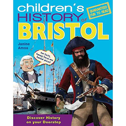 Children's History of Bristol by Janine Amos 9781849932530 [USED COPY]