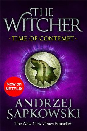 Time of Contempt: Witcher 2 - Now a major Netflix show by Andrzej Sapkowski