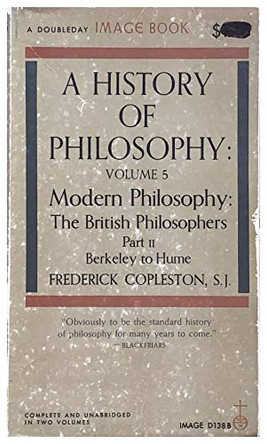 History of Philosophy: v.5: 17th and 18th Century British Philosophers by Frederick C. Copleston 9780385065405 [USED COPY]