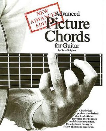 Advanced Picture Chords by Russ Shipton 9780860016908 [USED COPY]