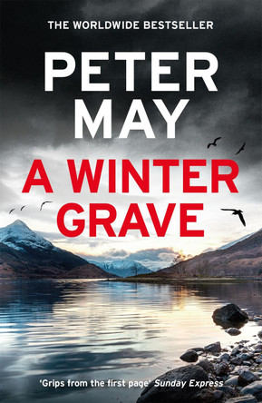 A Winter Grave: a chilling new mystery set in the Scottish highlands by Peter May 9781529428520 [USED COPY]