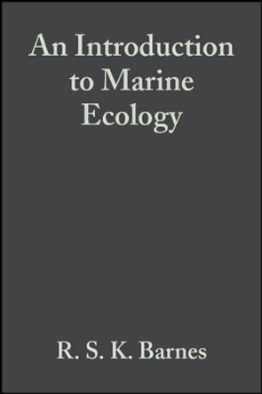 An Introduction to Marine Ecology by R. S. K. Barnes 9780865428348 [USED COPY]