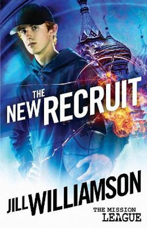 The New Recruit: Mission 1: Moscow by Jill Williamson 9780996294560 [USED COPY]