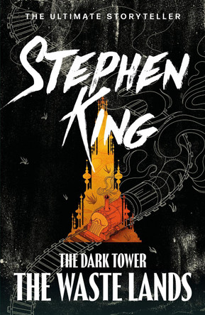 The Dark Tower III: The Waste Lands: (Volume 3) by Stephen King 9781444723465 [USED COPY]