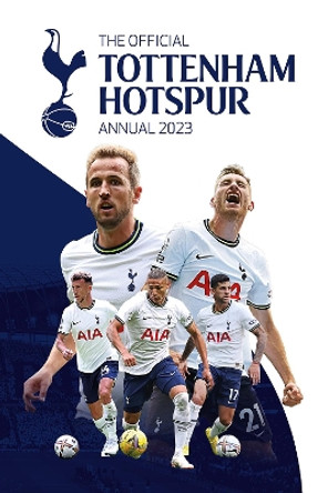 The Official Tottenham Hotspur Annual: 2023 by  9781915295576 [USED COPY]