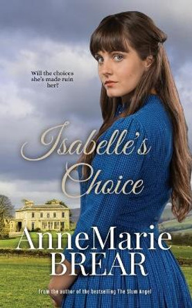 Isabelle's Choice by  9780995725461 [USED COPY]