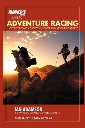 Runner's World Guide To Adventure Racing by IAN ADAMSON 9781579548360 [USED COPY]