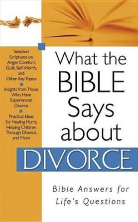 What the Bible Says about Divorce by Barbour Publishing 9781597899956 [USED COPY]