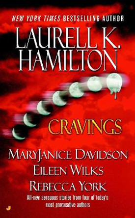 Cravings by Laurell K. Hamilton 9780515138153 [USED COPY]