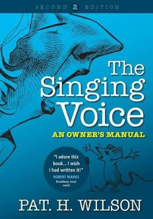 The Singing Voice: An Owner's Manual by George Aldridge 9780646909301 [USED COPY]