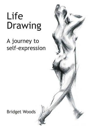 Life Drawing by Bridget Woods 9781861265982 [USED COPY]