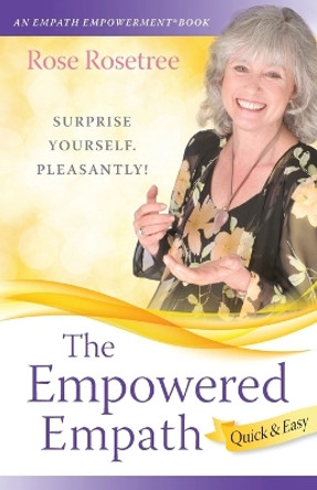 The Empowered Empath by Rose Rosetree 9781935214373 [USED COPY]