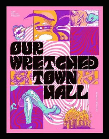 Our Wretched Town Hall by Eric Kostiuk Williams 9781940398822 [USED COPY]