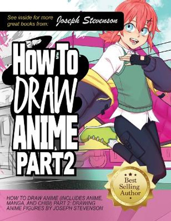 How to Draw Anime Part 2: Drawing Anime Figures by Joseph Stevenson 9781947215450 [USED COPY]