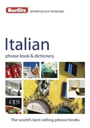 Berlitz: Italian Phrase Book & Dictionary by APA Publications Limited 9789812689634 [USED COPY]