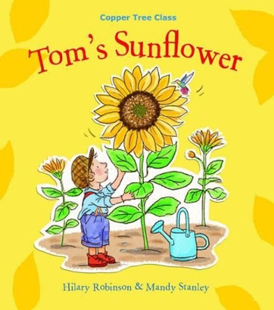 Tom's Sunflower by Hilary Robinson 9780957124547 [USED COPY]