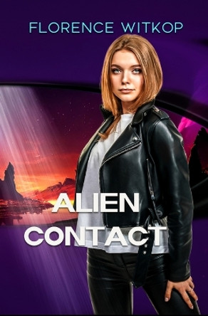 Alien Contact by Florence Witkop 9781088153345 [USED COPY]