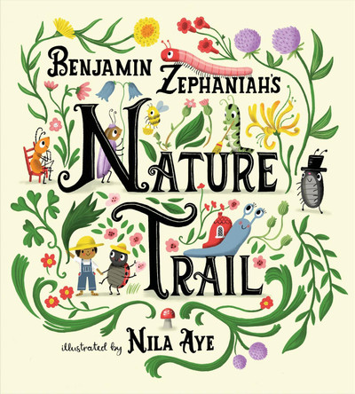 Nature Trail: A joyful rhyming celebration of the natural wonders on our doorstep by Benjamin Zephaniah 9781408361269 [USED COPY]