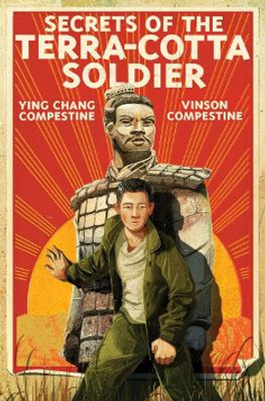 Secrets of the Terra Cotta Soldier by Ying Compestine 9781419705403 [USED COPY]