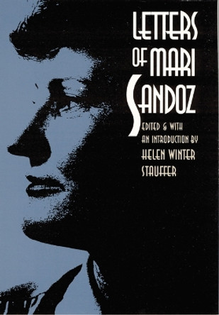 Letters of Mari Sandoz by Mari Sandoz 9780803242067 [USED COPY]
