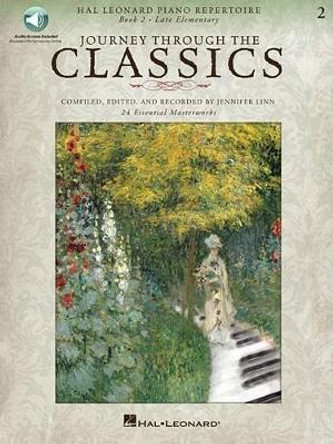 Journey Through the Classics 2 Late Elementary: Hal Leonard Piano Repertoire - 24 Essential Masterworks by Jennifer Linn 9781495013140 [USED COPY]