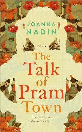 The Talk of Pram Town by Joanna Nadin 9781529024623 [USED COPY]