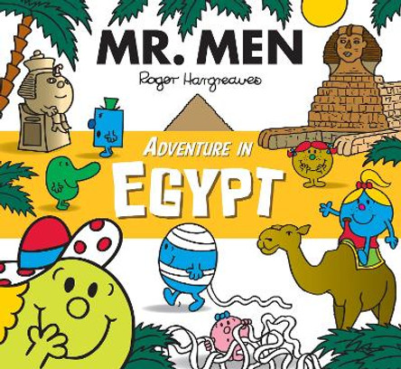 Mr. Men Adventure in Egypt by  9781405283021 [USED COPY]