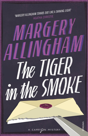 The Tiger In The Smoke (Heroes & Villains) by Margery Allingham 9781784701598 [USED COPY]