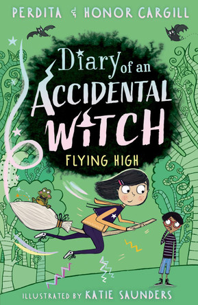 Diary of an Accidental Witch: Flying High by Honor and Perdita Cargill 9781788953399 [USED COPY]