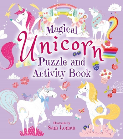 Magical Unicorn Puzzle and Activity Book by Sam Loman 9781789501117 [USED COPY]