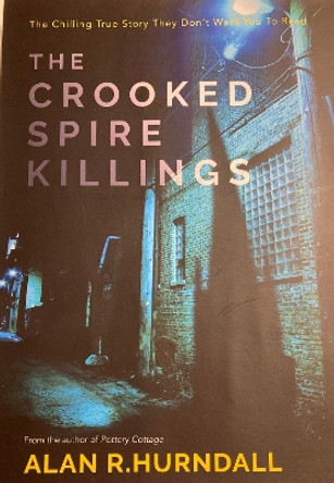 The Crooked Spire Killings by Alan Hurndall 9781838492601 [USED COPY]