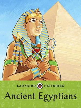 Ladybird Histories: Ancient Egyptians by  9780718196226 [USED COPY]