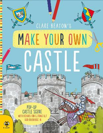 Make Your Own Castle by Clare Beaton 9781912909971 [USED COPY]