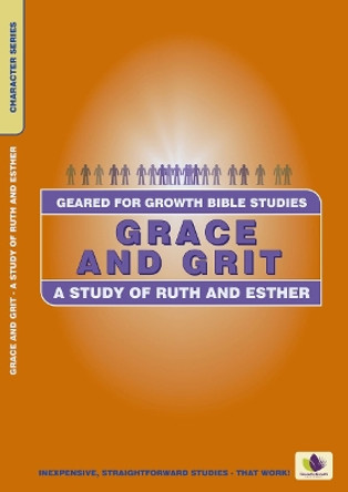 Grace and Grit: A Study of Ruth and Esther by Nina Drew 9781857929089 [USED COPY]